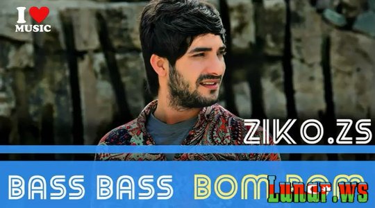 ZiKO(ZS) - BASS BASS BOM BOM (lunar.az)Logosuz 2016.mp3