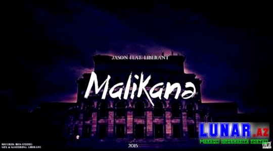 Liberant - Malikanə (feat. Eltun Əsgər)+Mp3
