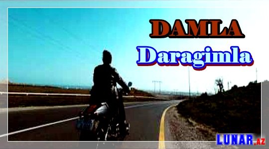 Damla - Daragimla 2017 (klip+mp3)