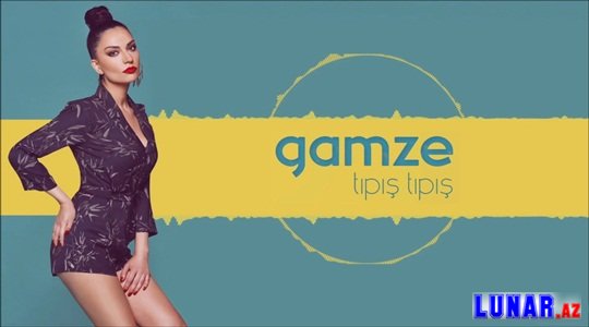 Gamze - Tıpış Tıpış 2017 (Klip+Mp3)
