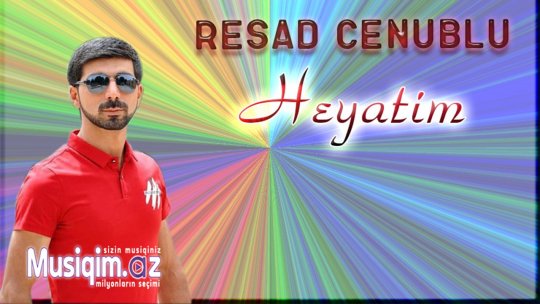 Resad Cenublu - Heyatim 2019