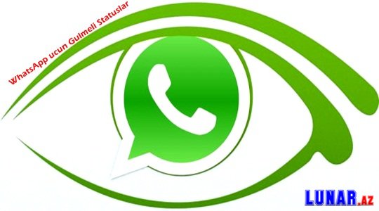 WhatsApp üçün Gülməli Statuslar 2017