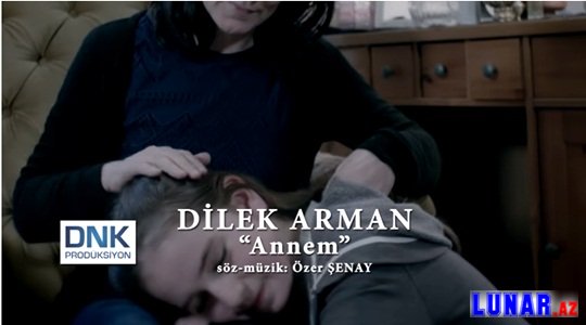 Dilek Arman - Annem 2017